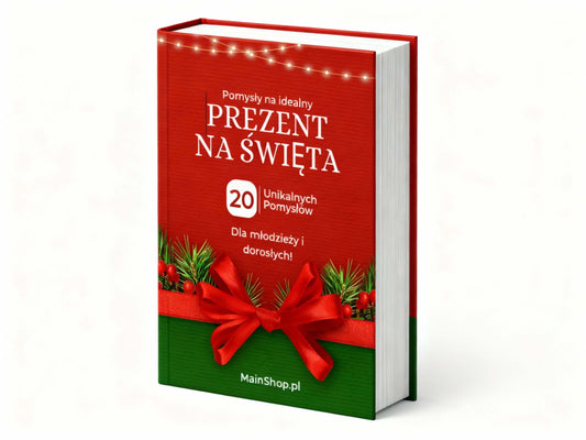 Uniklane pomysły na świąteczny prezent - eBook z pomysłami na idealny prezent na święta dla młodzieży i dorosłych.