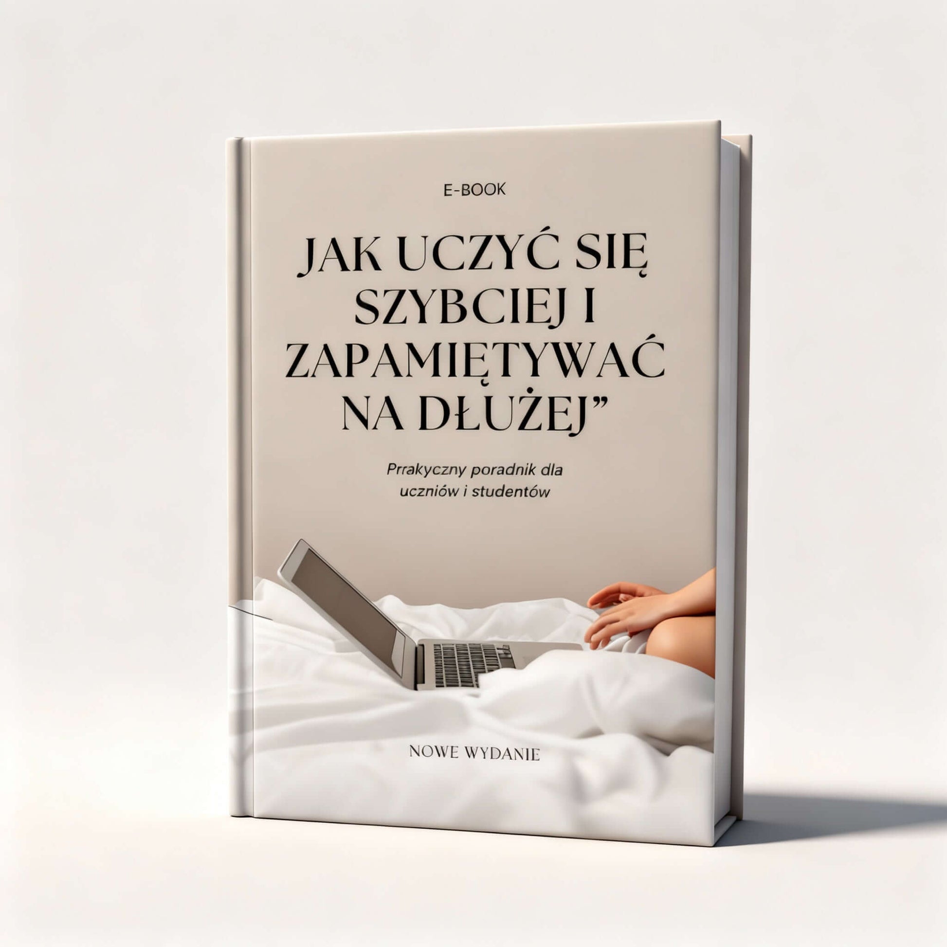 Jak szybciej się uczyć i zapamiętywać na dłużej - eBook okładka, poradnik dla uczniów i studentów.